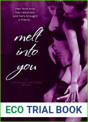 Melt into You (Loving on the Edge, #2)