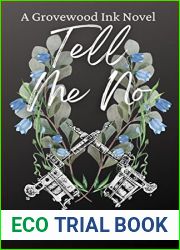 Tell Me No (Grovewood Ink #3)