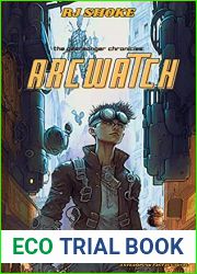 The Gearmonger Chronicles: Arcwatch