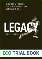 Legacy: What the All Blacks Can Teach Us About the Business of Life
