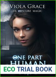 One Part Human (An Obscure Magic, #1)