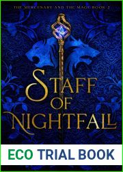 Staff of Nightfall (The Mercenary and the Mage, #2)