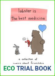 Lobster Is the Best Medicine: A Collection of Comics About Friendship