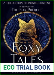Foxy Tales: A Charity Collection of Bonus Chapters from Zodiac Academy and More