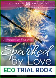 Sparked by Love: A Holiday for Romance