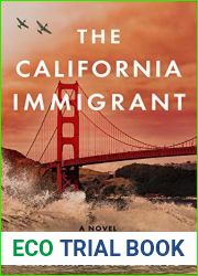 The California Immigrant (Monterey Bay #1)