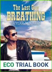 The Last Guy Breathing (The Guy, #3)