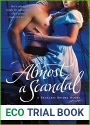 Almost a Scandal (The Reckless Brides, #1)