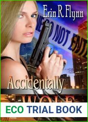Accidentally Wolf (Seraphine Thomas, #1)