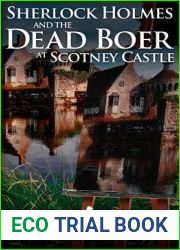 Sherlock Holmes and the Dead Boer at Scotney Castle