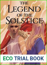 The Legend of the Solstice (Modern Mythos, #1)