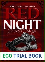Red Night: Xavier|s Delight (The Color Series Book 1)