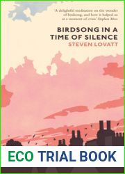 Birdsong in a Time of Silence
