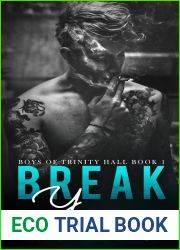 Break You (Boys of Trinity Hall, #1)