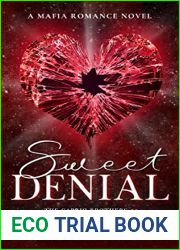 Sweet Denial (The Caprio Brothers #2): An Enemies to Lovers Arranged Marriage Mafia Romance (Standalone) (The Caprio Brothers: An Italian Mafia Romance Series)