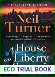 A House on Liberty Street (The Tony Valenti Thrillers Book 1)