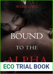 Bound to the Alpha: Book #1 in 9 Novellas by Bella Lore