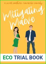 Mitigating Maeve (Sweet Southern Romantic Comedy Book 2)