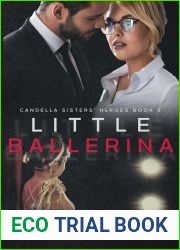 Little Ballerina (Candella Sisters| Heroes, #3)