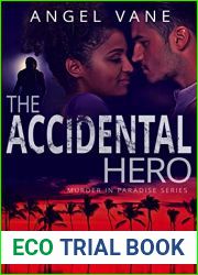 The Accidental Hero (Hero in Paradise #1)