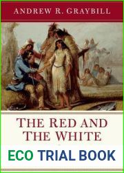 The Red and the White: A Family Saga of the American West