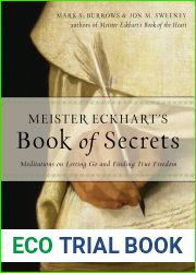 Meister Eckhart|s Book of Secrets: Meditations on Letting Go and Finding True Freedom