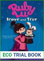 Ruby Lu, Brave and True