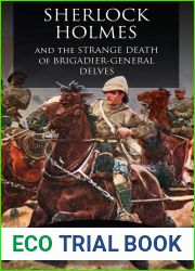 Sherlock Holmes and the Strange Death of Brigadier-General Delves