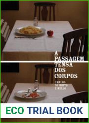 A passagem tensa dos corpos