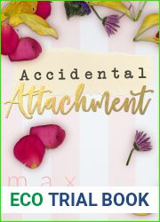 Accidental Attachment