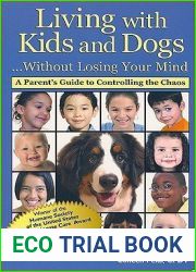 Living with Kids and Dogs…Without Losing Your Mind [New Version Coming Soon]