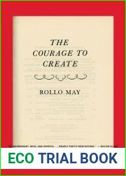 The Courage to Create