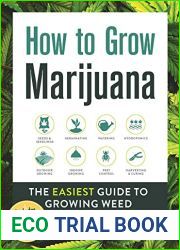 How to Grow Marijuana: The Easiest Guide to Growing Weed