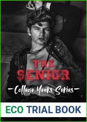 The Senior (College Years, #4)