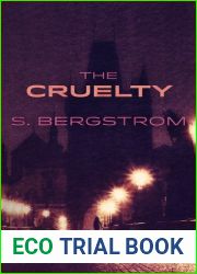 The Cruelty (The Cruelty, #1)