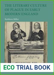 The Literary Culture of Plague in Early Modern England (Early Modern Literature in History)