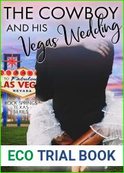 The Cowboy and His Vegas Wedding (Rock Springs Texas #8)
