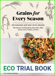 Grains for Every Season: Rethinking Our Way with Grains