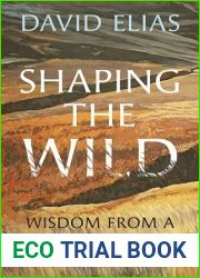Shaping the Wild: Wisdom from a Welsh Hill Farm