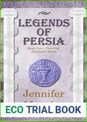 Legends of Persia (The Time for Alexander #2)