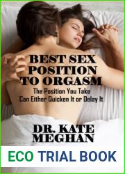 BEST SEX POSITION TO ORGASM: The Position You Take Can Either Quicken It 0r Delay It