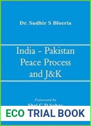 India - Pakistan Peace Process and J and K