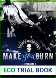 Make You Burn (The Deacons of Bourbon Street, #1)