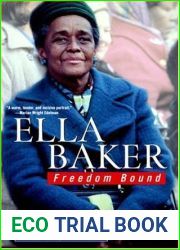 Ella Baker: Freedom Bound