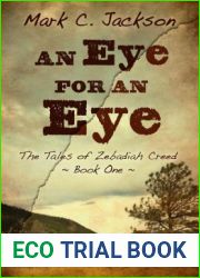 An Eye For An Eye (The Tales of Zebadiah Creed)