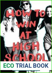 How to Win at High School