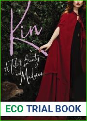 Kin (Tales of Beauty and Madness, #3)