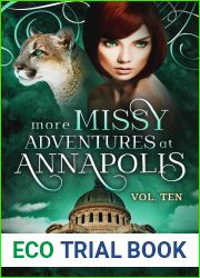More Missy Adventures at Annapolis (Missy the Werecat, #10)