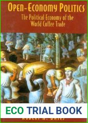 Open-Economy Politics: The Political Economy of the World Coffee Trade