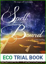 Spell Bound: A Snow White Story (A Fairy Retelling #3)